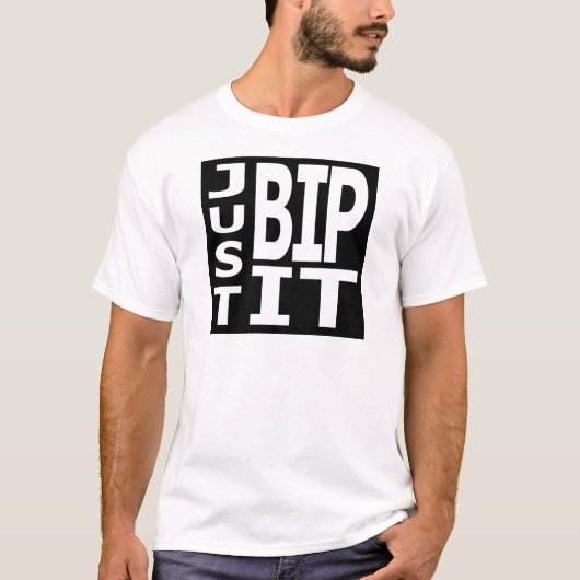 T-shirt Juste BIP il (Devant)