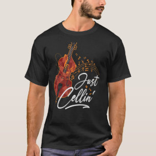 T-shirt Juste Cellin' Pour Cello