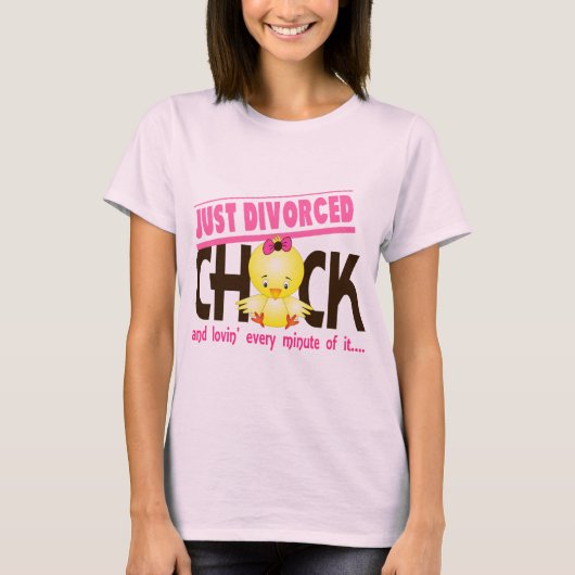 T-shirt Juste Chick Divorcé (Devant)