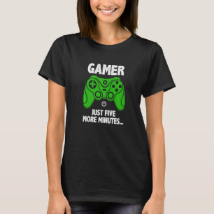 T-shirt Juste Cinq Minutes De Plus Contrôleur De Jeux Vidé