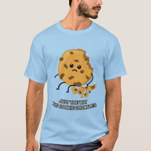 T-shirt Juste Comme Le Cookie S'Effondre ! Cute tourte de
