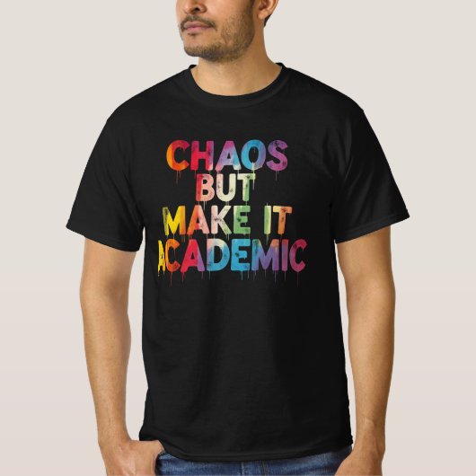 T-shirt juste des citations de message drôles (Devant)