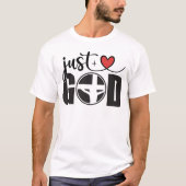 T-shirt Juste DIEU Foi simple de coeur (Devant)