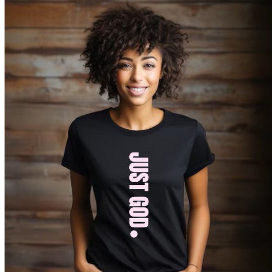 T-shirt Juste Dieu. -Rose