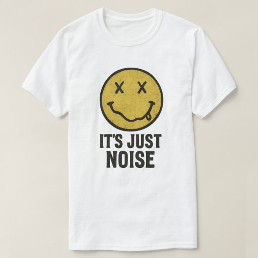 T-shirt Juste du bruit (Design devant)