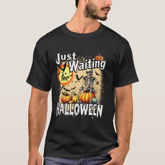 T-shirt Juste En Attente D'Halloween Drôle Skeleton Hallow (Devant)