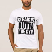 T-shirt Juste En Dehors De La Salle De Sport (Devant)