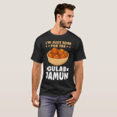 T-shirt Juste Ici Pour Gulab Jamun (Devant entier)