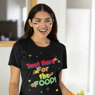 T-shirt Juste ici pour la NOURRITURE ! Regard de jeu drôle