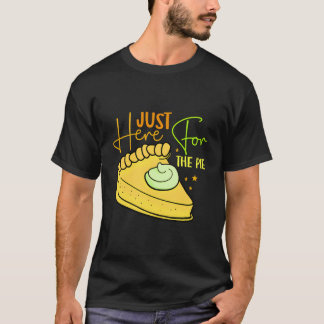 T-shirt Juste Ici Pour Le Pie Drôle Pie Amoureux Thanksgiv
