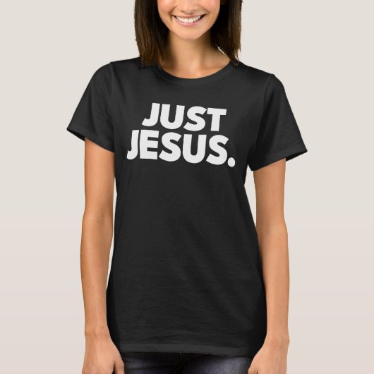 T-shirt Juste Jésus Design (Devant)