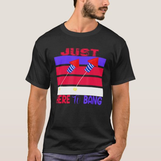 T-shirt Juste Là Pour Bang (Devant)