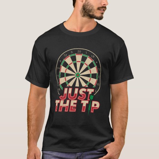 T-shirt Juste Le Tip Darts Player Cadeaux Dartboard Dart B (Devant)