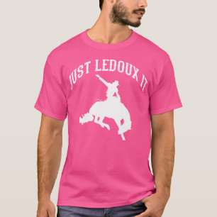 T-shirt Juste Ledoux It Cowboy Cowgirl Rodéo Cheval équita