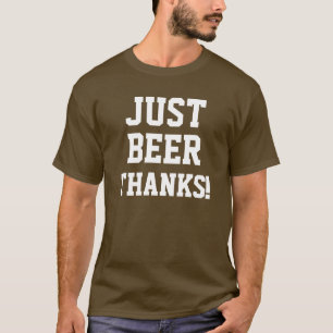 T-shirt JUSTE MERCIS DE BIÈRE ! /White