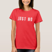 T-shirt Juste non (Devant)