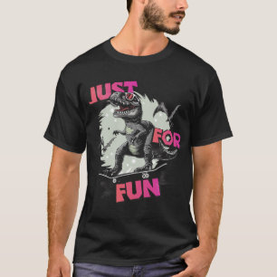 T-shirt Juste pour s'amuser