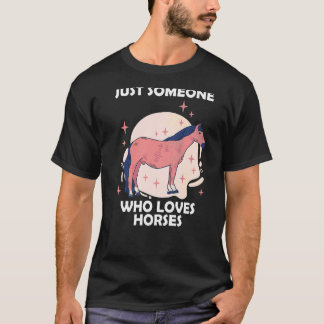 T-shirt Juste quelqu'un qui aime les chevaux 8