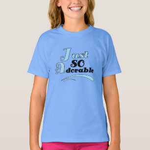 T-shirt Juste si adorable