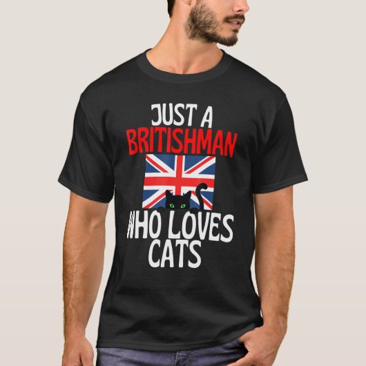 T-shirt Juste un Anglais qui aime les chats pour toute la  (Devant)