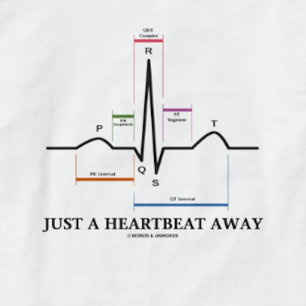 T-shirt Juste un battement de coeur loin (EKG/ECG)