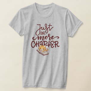T-shirt Juste Un Chapitre De Plus Cute Chat Lecture Livre