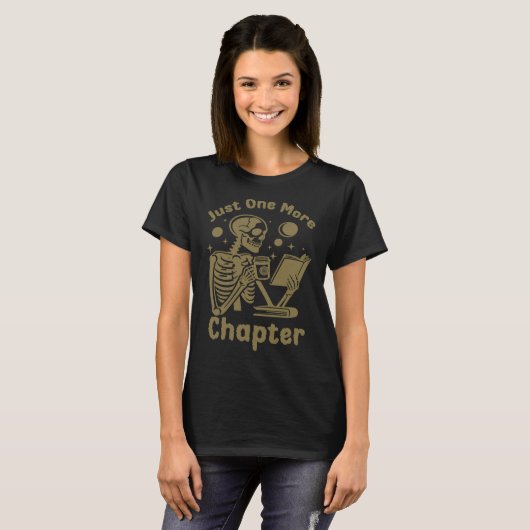 T-shirt Juste Un Chapitre De Plus, Lecture De Squelette De (Devant entier)