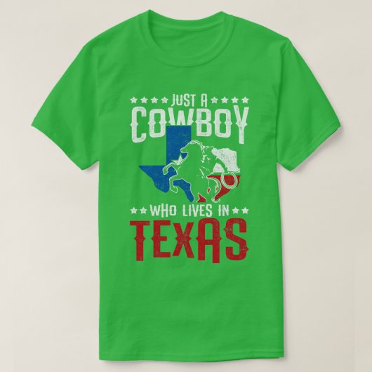 T-shirt Juste Un Cowboy Qui Vit Au Texas (Design devant)