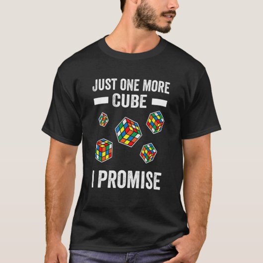 T-shirt Juste Un Cube De Plus Je Promets Pour Le Cuber Vit (Devant)