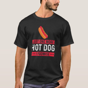 T-shirt Juste Un De Plus Hotdog Hot Chien Saucisse Wiener 