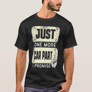 T-shirt Juste un de plus Voiture Partie I Promesse - Mécan