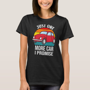 T-shirt Juste Un De Plus Voiture Partie I Promesse Voiture
