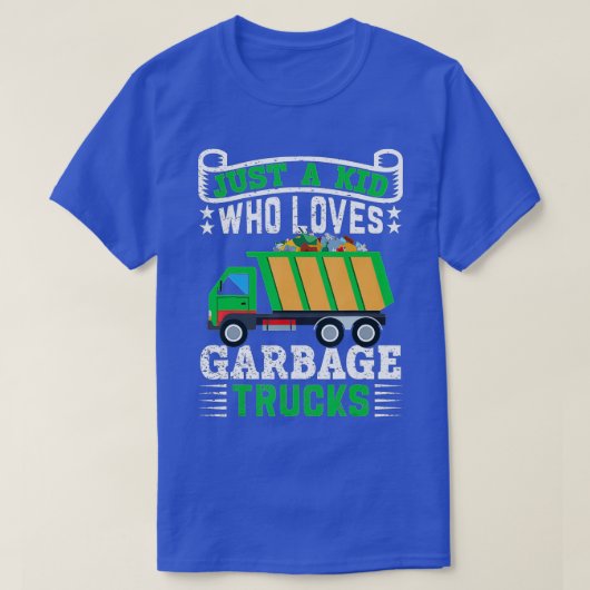T-shirt Juste un enfant qui aime les camions à ordures (Design devant)