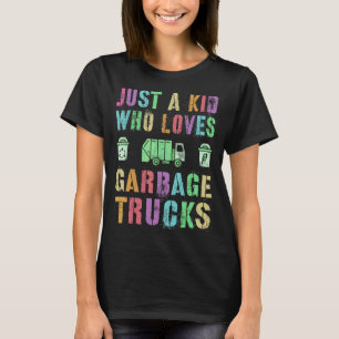T-shirt Juste Un Enfant Qui Aime Les Garbage Trucks Sauver