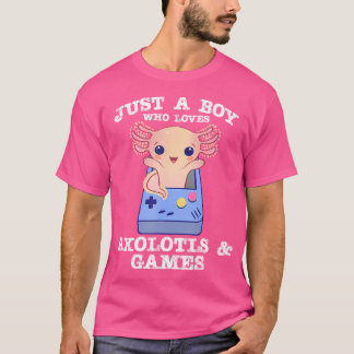 T-shirt Juste Un Garçon Qui Aime Axolotls Cute Kawaii Sala