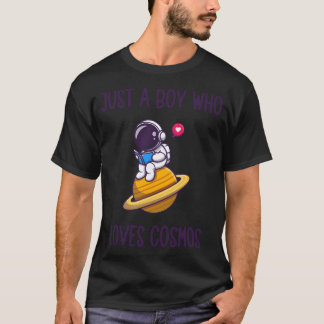 T-shirt Juste Un Garçon Qui Aime Cosmos
