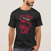 T-shirt Juste Un Garçon Qui Aime La Course Véhicules Amate (Devant)