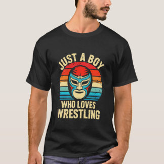T-shirt Juste Un Garçon Qui Aime La Lutte Masque Rétro