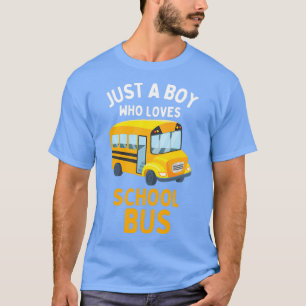 T-shirt Juste un garçon qui aime l'autobus scolaire 10