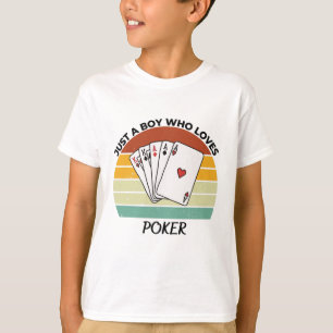 T-shirt Juste un garçon qui aime le poker