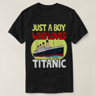 T-shirt Juste un garçon qui aime le Titanic Art pour les
