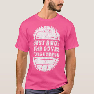 T-shirt Juste Un Garçon Qui Aime Le Volley-ball Amateurs E