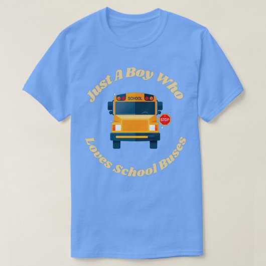 T-shirt Juste un garçon qui aime l'école Bus enfants 1 (Design devant)