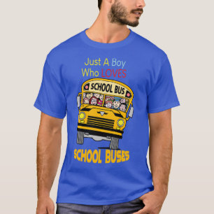 T-shirt Juste un garçon qui aime les autobus scolaires 6