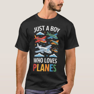 T-shirt Juste un garçon qui aime les avions Fan d'avion Je