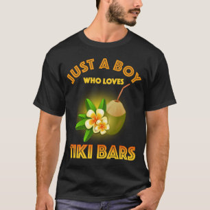 T-shirt Juste Un Garçon Qui Aime Les Bars Tiki