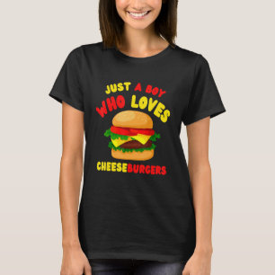 T-shirt Juste Un Garçon Qui Aime Les Burgers Au Fromage En