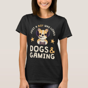 T-shirt Juste un garçon qui aime les chiens et les jeux vi