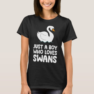 T-shirt Juste un garçon qui aime les cygnes