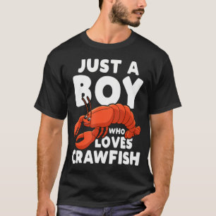 T-shirt Juste un garçon qui aime les écrevisses